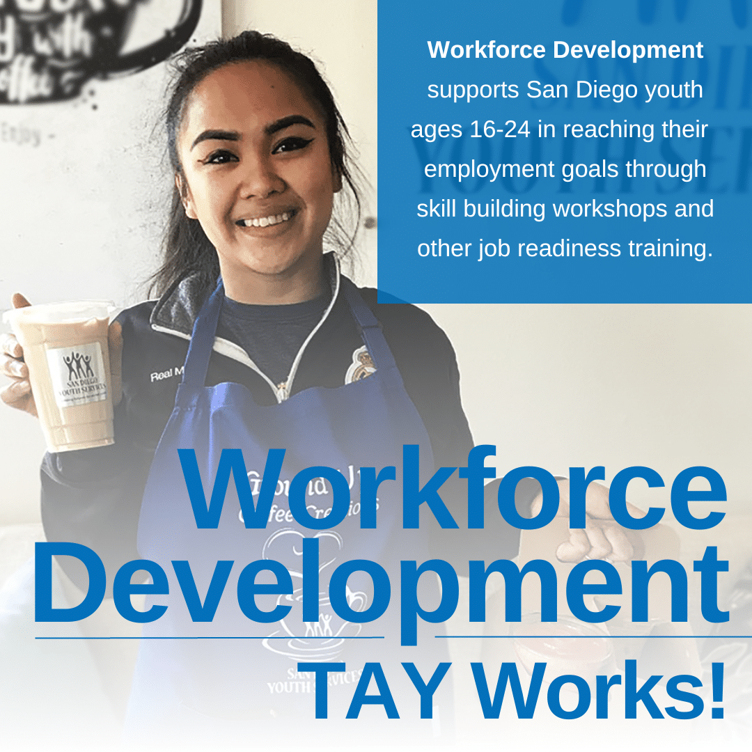 TAY Works!  San Diego Youth Services